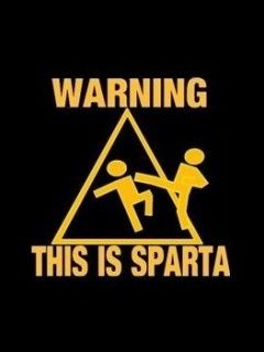 Warning - This is Sparta