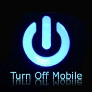 Turn Off Mobile