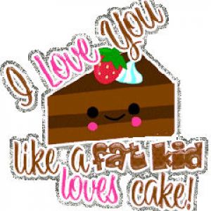 Love You Like Cake