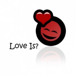 Love is?