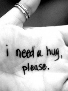 I need a hug, please