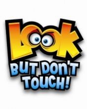 Look but donÂ´t touch!
